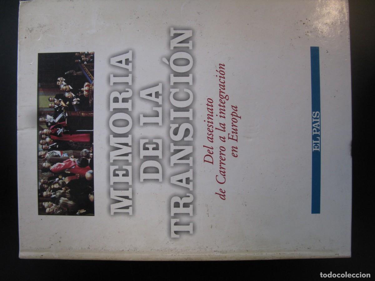 Libros de segunda mano: Memoria de la Transici&oacute;n. Del asesinato de Carrero a la integraci&oacute;n en Europa. EL Pa&iacute;s. 1995