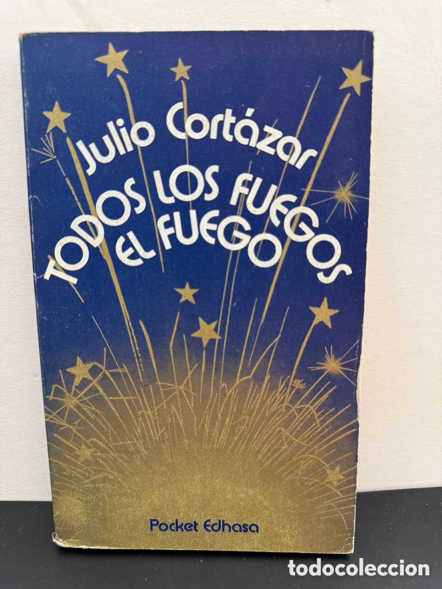 Libros de segunda mano: Julio Cort&aacute;zar - Todos Los Fuegos El Fuego (Edhasa, 1979)