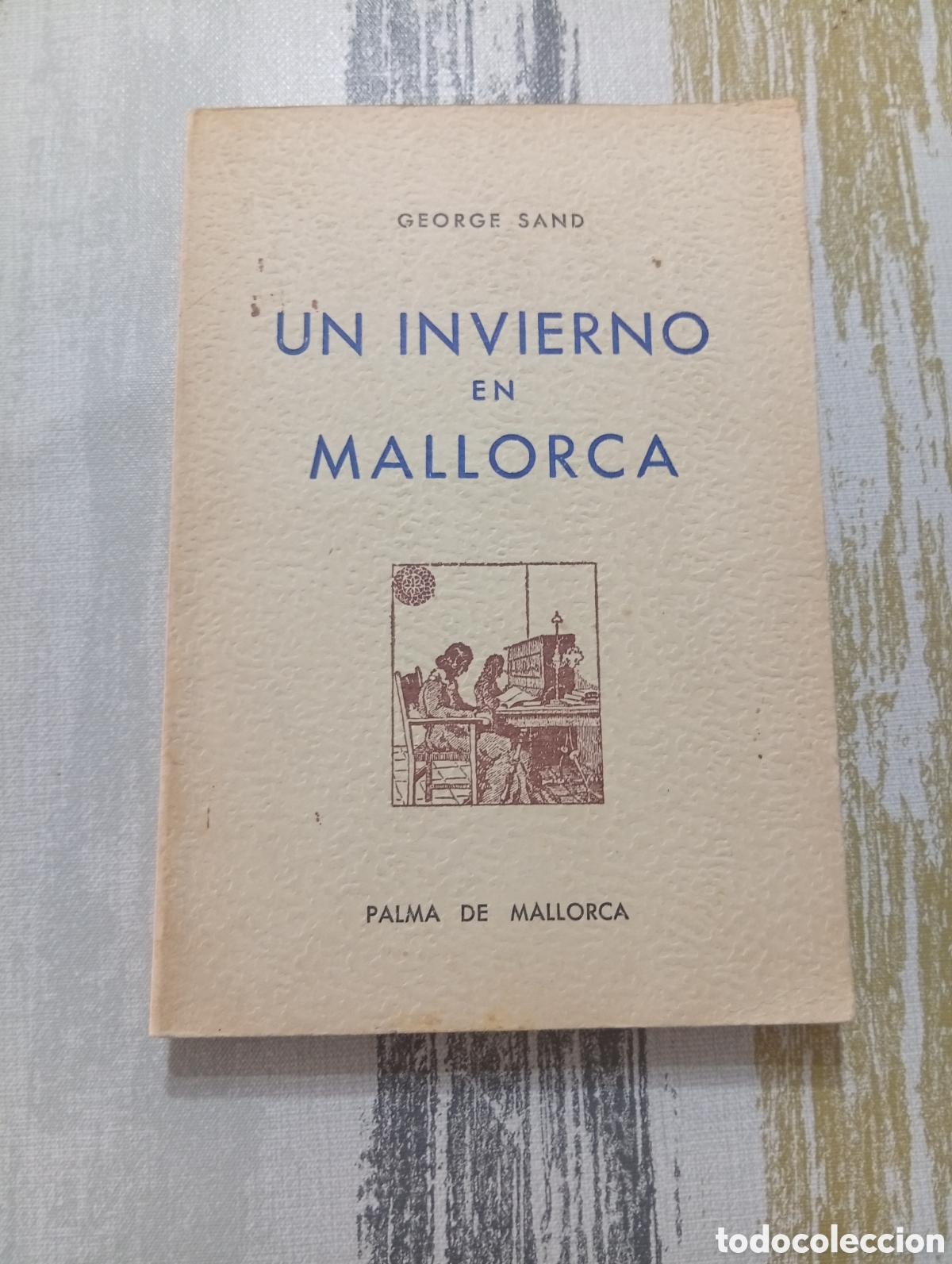 Libros de segunda mano: Un invierno en Mallorca. George Sand