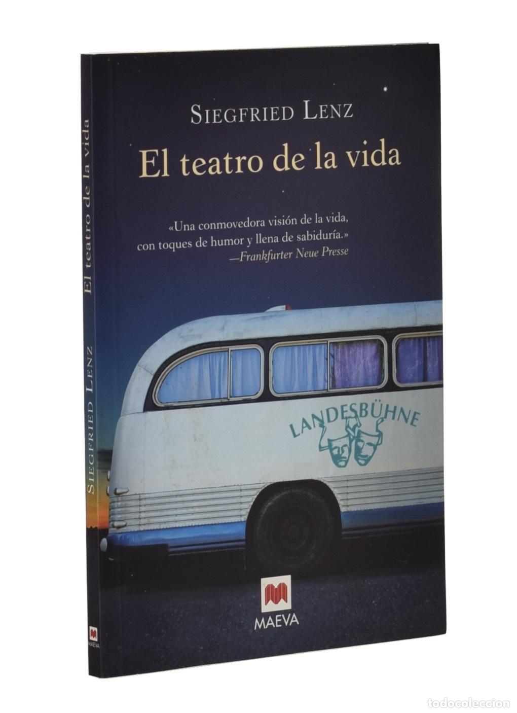 Libros de segunda mano: EL TEATRO DE LA VIDA - LENZ, Siegfried