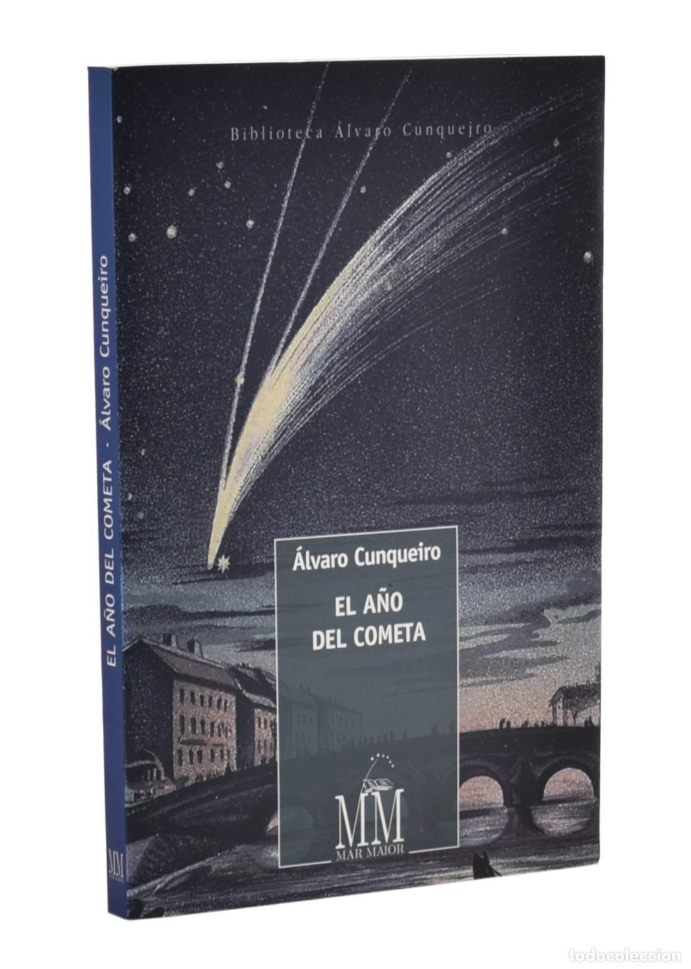 Libros de segunda mano: EL A&Ntilde;O DEL COMETA CON LA BATALLA DE LOS CUATRO REYES - CUNQUEIRO, &Aacute;lvaro