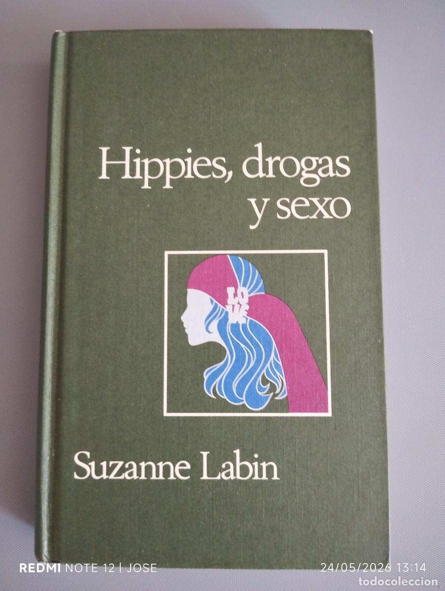 Libros de segunda mano: Novela - hippies, drogas y sexo