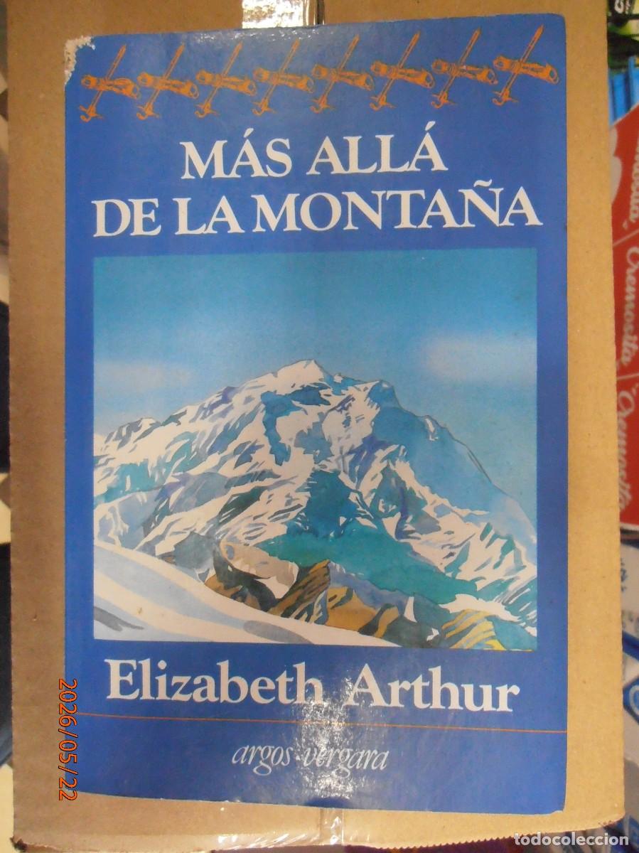 Libros de segunda mano: M&aacute;s alla de la Monta&ntilde;a - Elizabeth Arthur