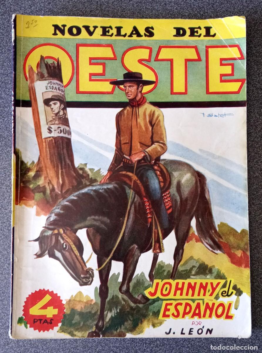 Libros de segunda mano: Novelas Del Oeste Johnny El Espa&ntilde;ol