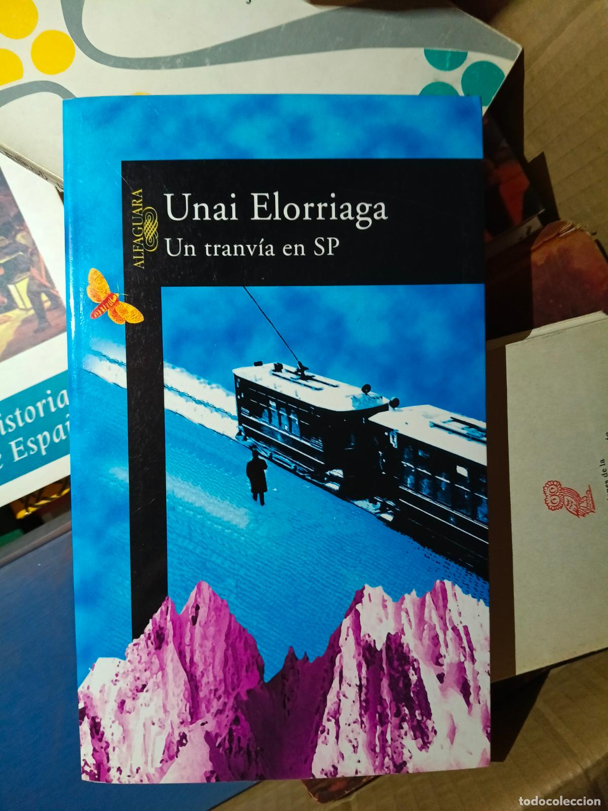 Libros de segunda mano: Un tranv&iacute;a en SP - Elorriaga, Unai
