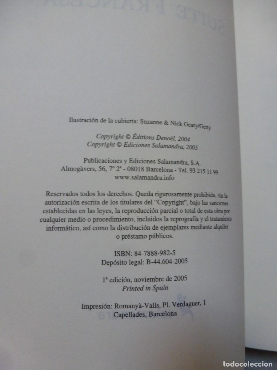 Libros de segunda mano: SUITE FRANCESA. IR&Egrave;NE NEMIROVSKY. PRIMERA EDICI&Oacute;N, SALAMANDRA 2005 - Foto 4