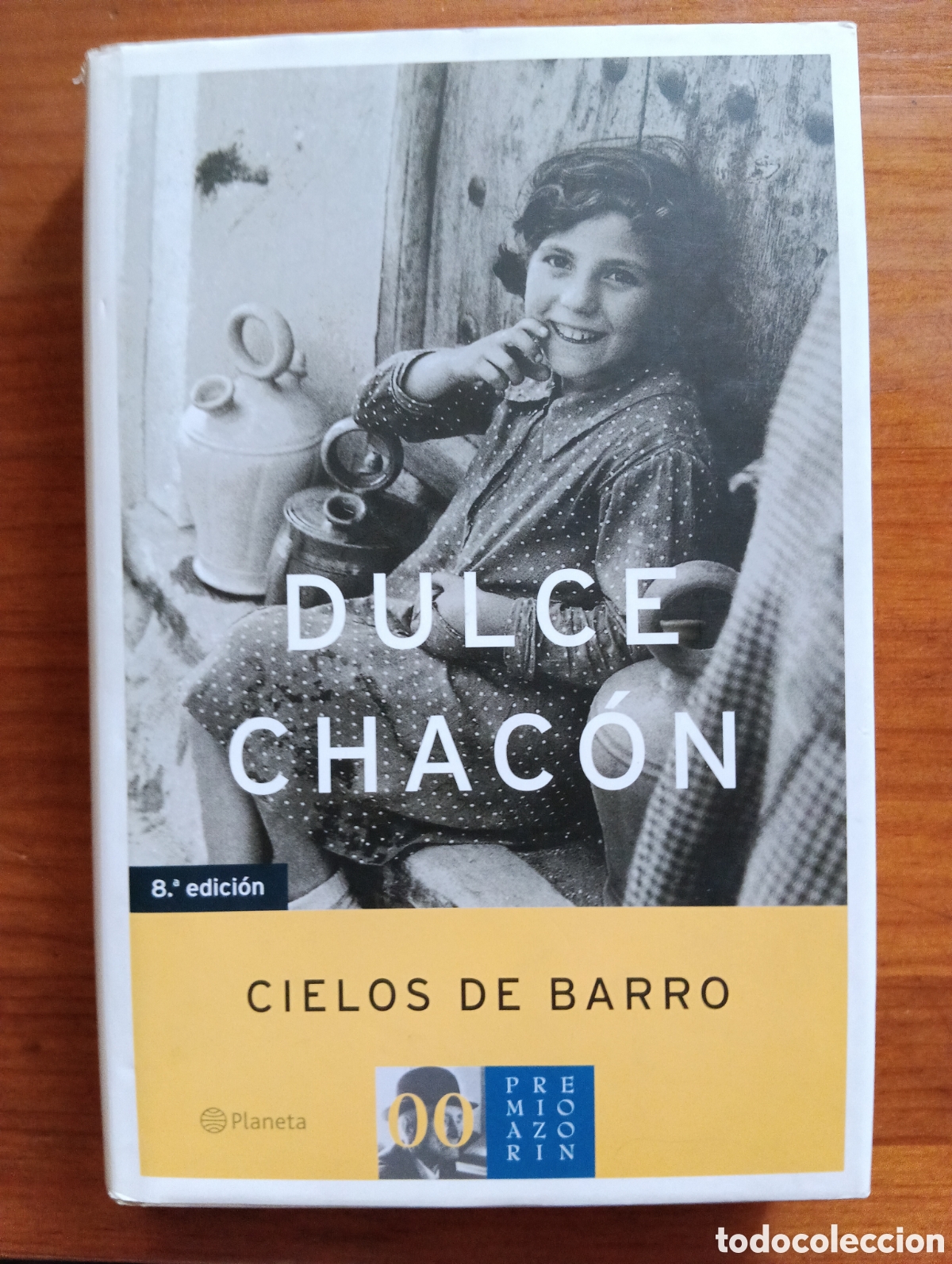 Livres d'occasion: Cielos de Barro - Dulce Chac&oacute;n - Ed. Planeta, 2004