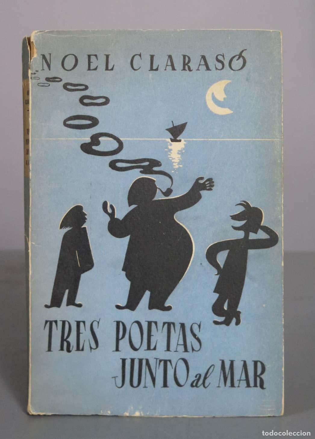 Libros de segunda mano: Tres poetas junto al mar - Noel Claras&oacute; -