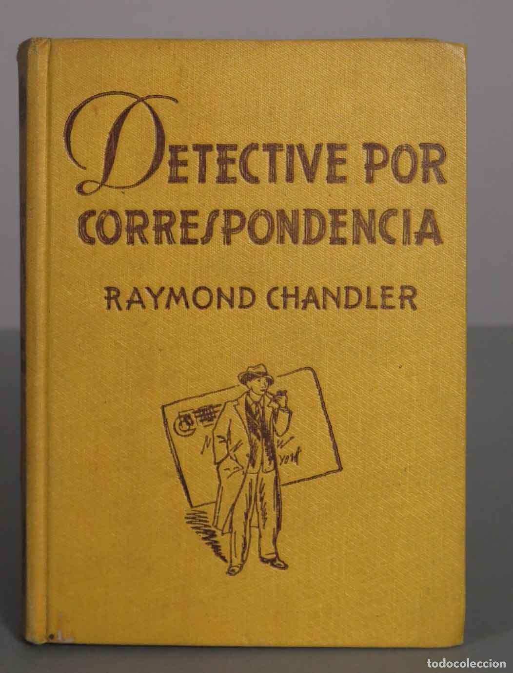 Libros de segunda mano: Detective por correspondencia - Raymond Chandler - Editorial Molino