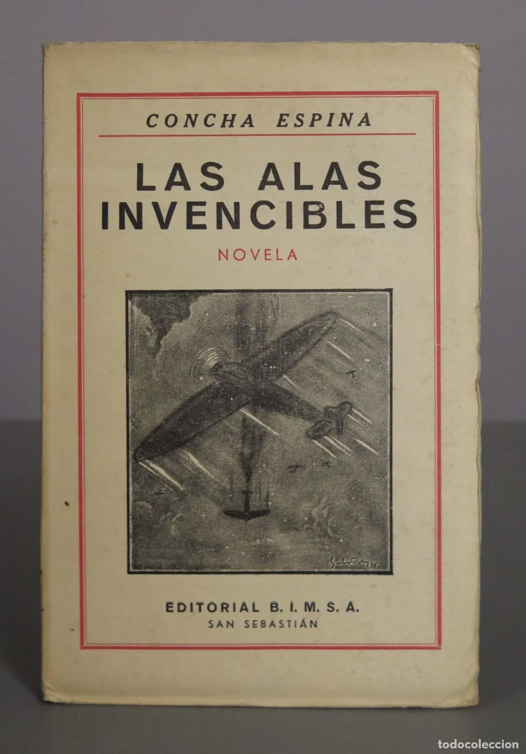 Libros de segunda mano: Las Alas Invencibles - Concha Espina - Editorial Bimsa