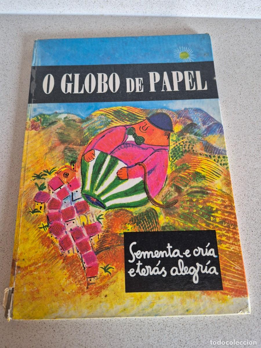 Libros de segunda mano: Libro &rdquo;O globo de papel&rdquo;