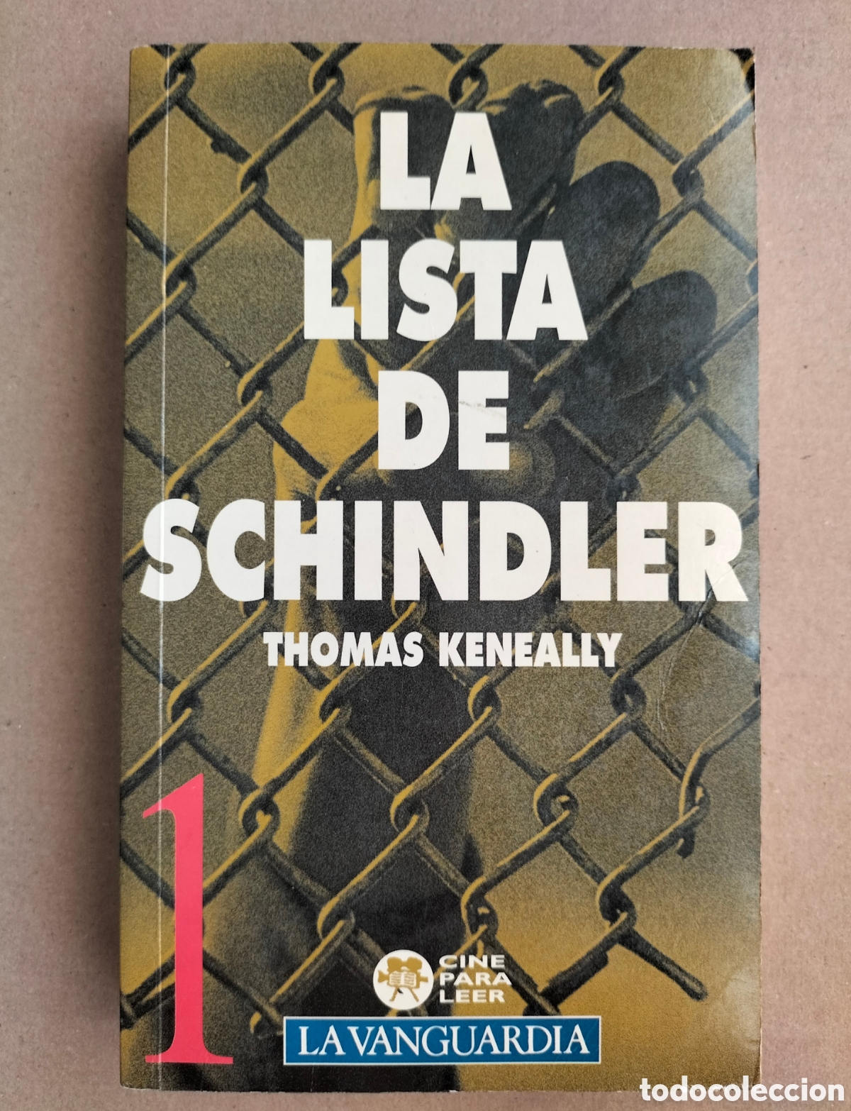 Libros de segunda mano: La lista de Schindler. Thomas Keneally. Cine para leer 1. La vanguardia, 1994. Libro