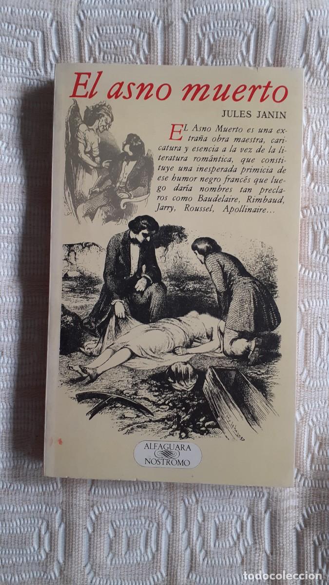 Libros de segunda mano: El asno muerto.- Jules Janin (Nostromo/ Alfaguara)