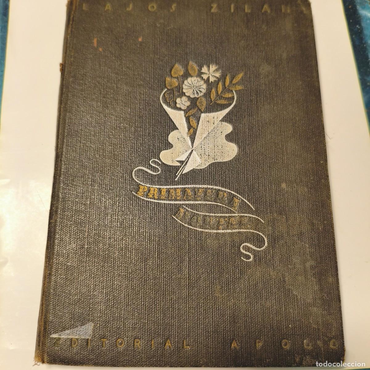 Libros de segunda mano: Primavera Mortal de Lajos Zilahy