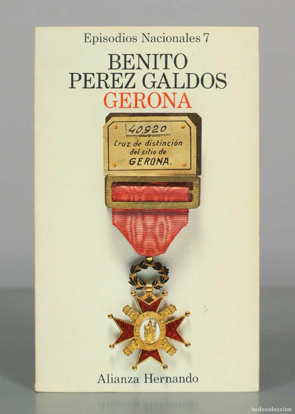 Libros de segunda mano: Gerona - Benito P&eacute;rez Gald&oacute;s - Episodios Nacionales 7 - Alianza Hernando