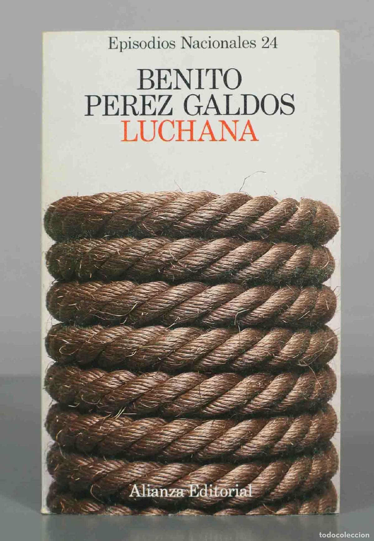 Libros de segunda mano: Luchana - Benito P&eacute;rez Gald&oacute;s - Alianza Editorial