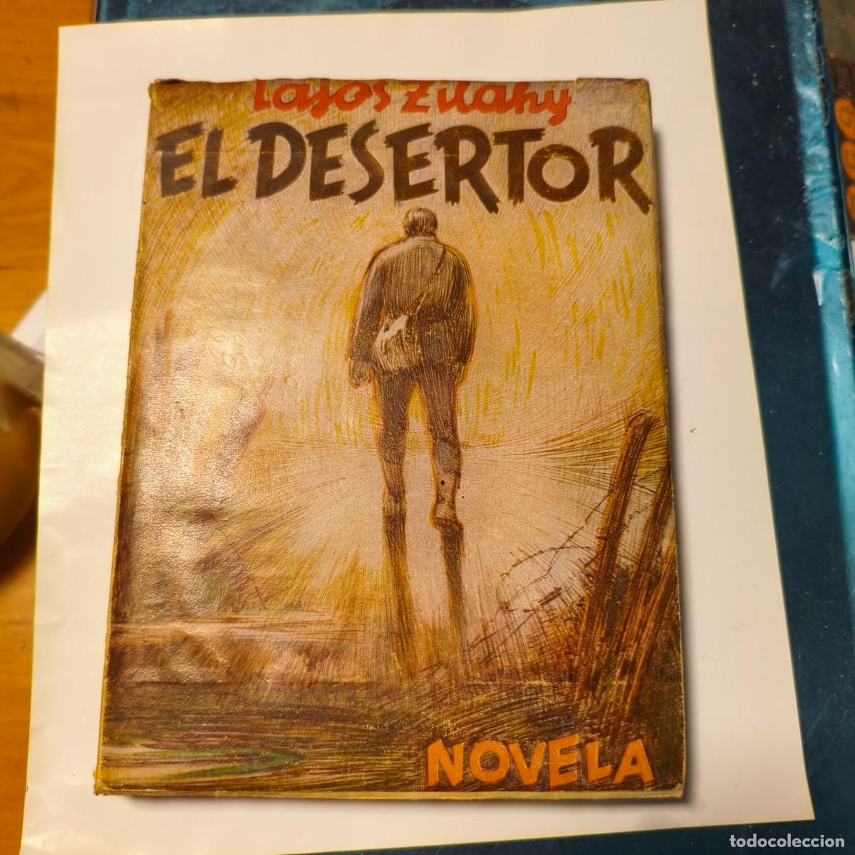 Libros de segunda mano: El desertor de Lahos Zilahy