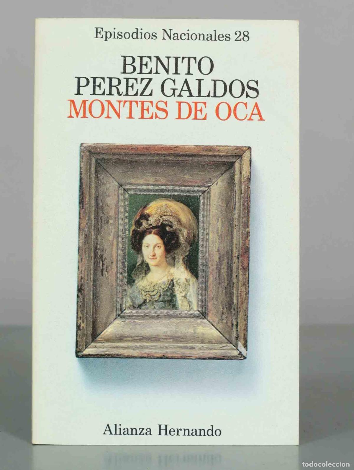 Libros de segunda mano: Montes de Oca - Benito P&eacute;rez Gald&oacute;s - Alianza Hernando