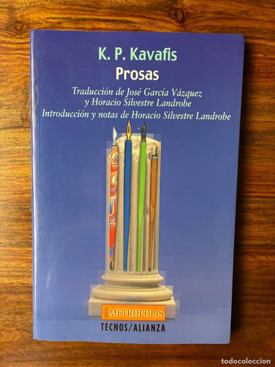 Libros de segunda mano: Prosas. K.P. Kavafis. Tecnos / Alianza
