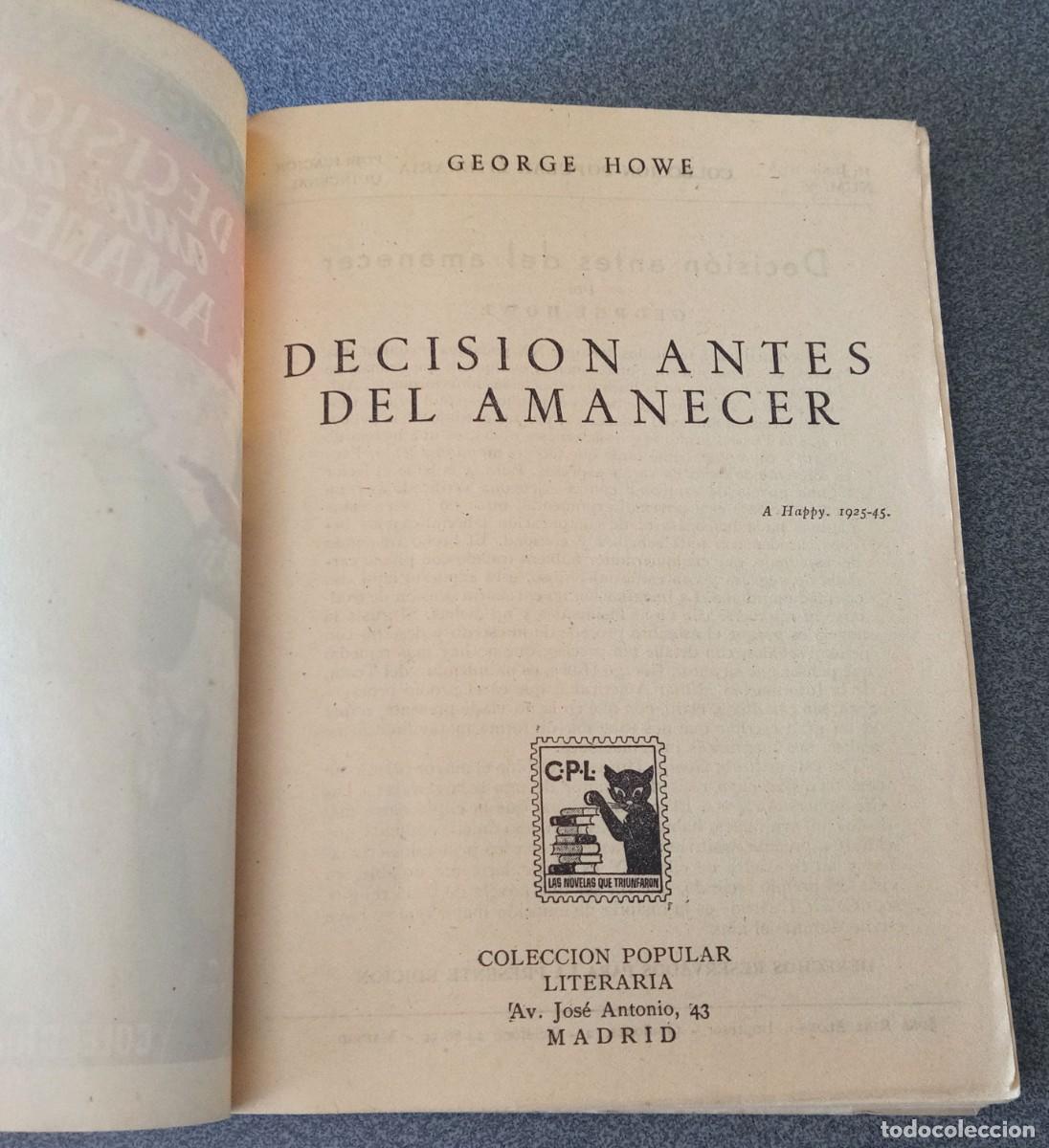 Libros de segunda mano: Decisi&oacute;n Antes Del Amanecer George Howe - Foto 3