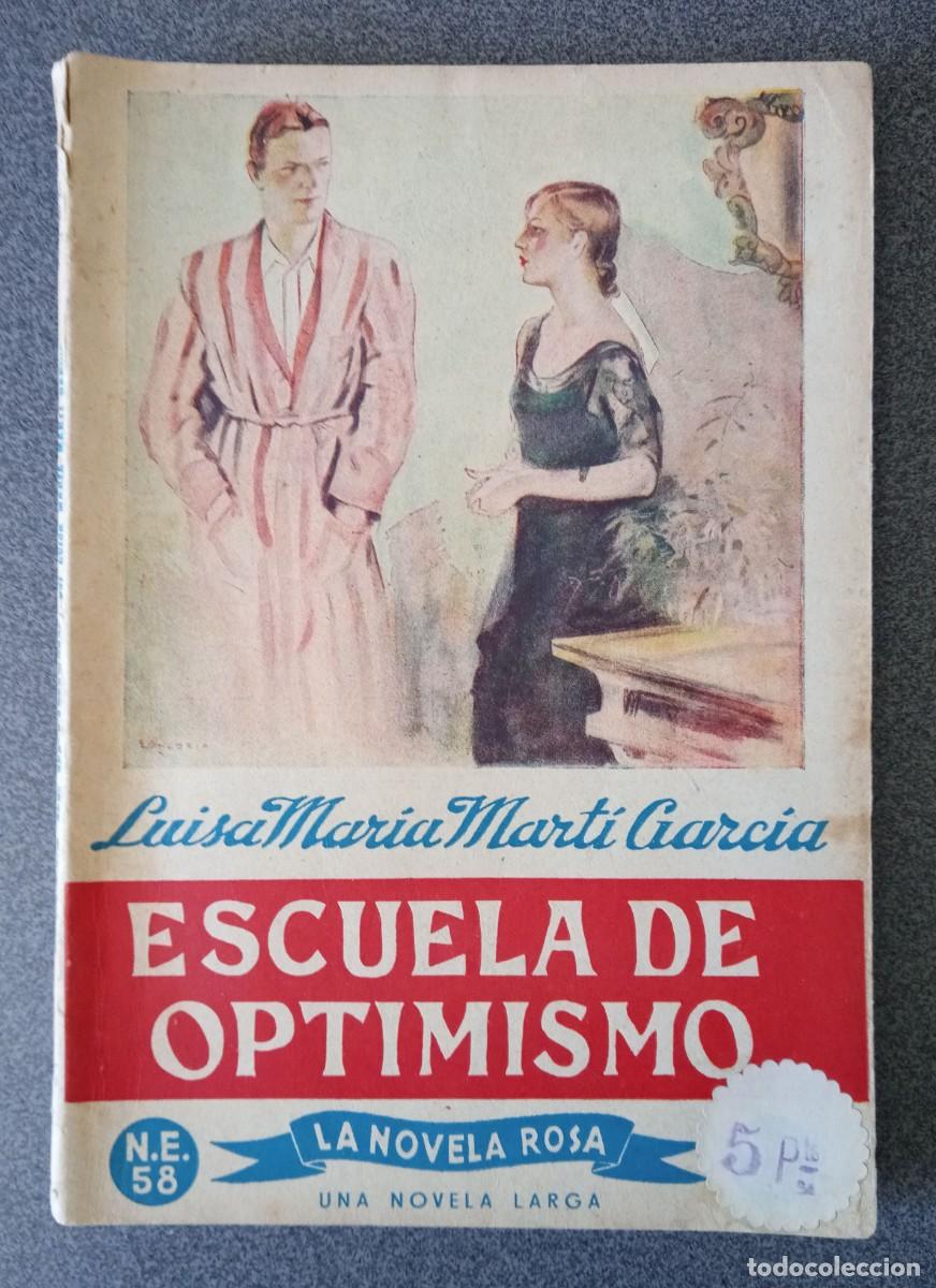 Libros de segunda mano: Escuela De Optimismo Luisa Mar&aacute; Mart&iacute; Garc&iacute;a