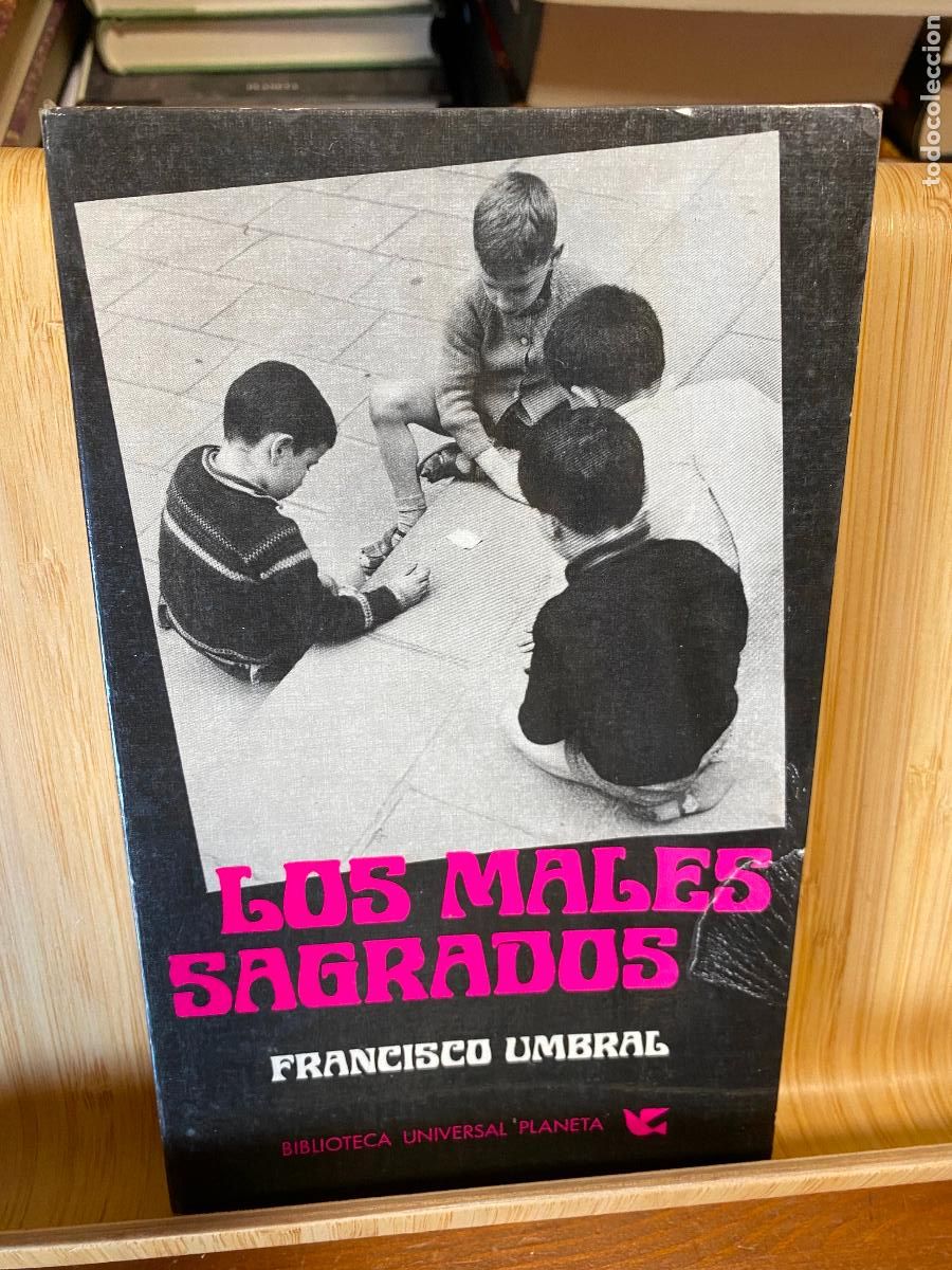Libros de segunda mano: LOS MALES SAGRADOS. FRANCISCO UMBRAL. EDITORIAL PLANETA