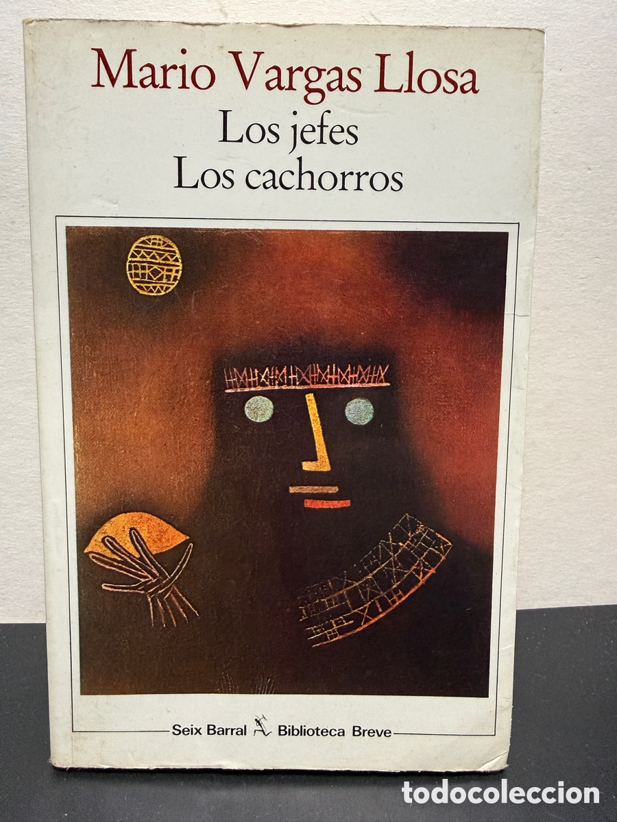 Livres d'occasion: Mario Vargas Llosa - Los Jefes, Los Cachorros (Seix Barral)