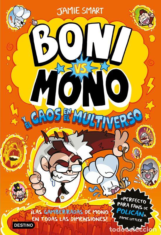 Second hand books: Boni vs. Mono 7. Boni vs. Mono y el caos en el multiverso. - Jamie Smart; Mar&iacute;a C&aacute;rcamo Ramos.