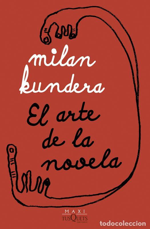 Libros de segunda mano: El arte de la novela. - Kundera, Milan. - Foto 1