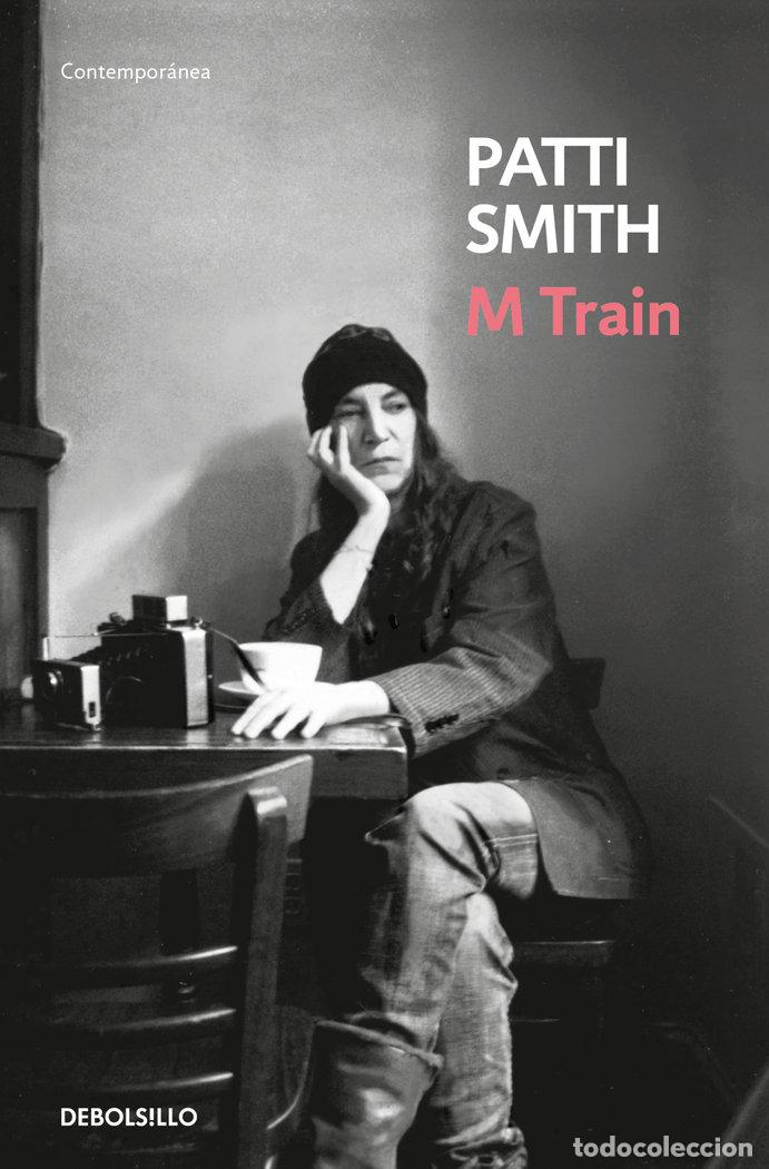Libros de segunda mano: M Train. - Smith, Patti. - Foto 1