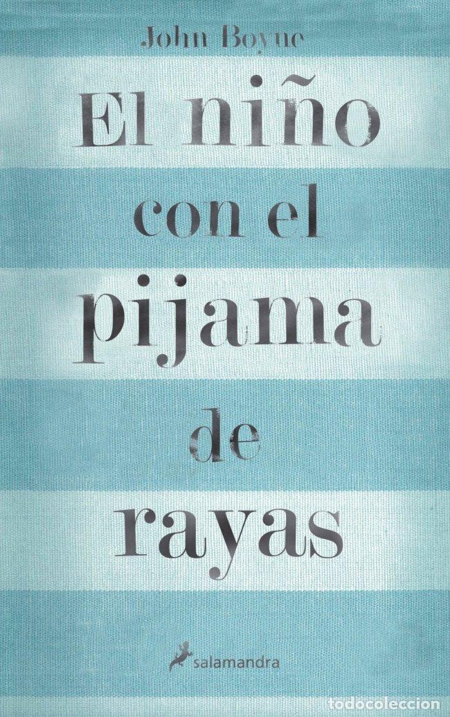 Libros de segunda mano: El Ni&ntilde;o con el Pijama de Rayas - John Boyne - Salamandra - Novela (Best Seller), N&ordm; 15