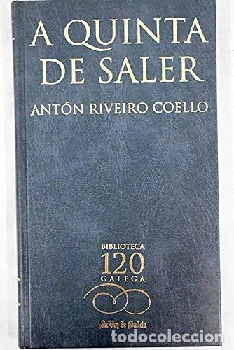 Libros de segunda mano: A Quinta de Saler - Riveiro Coello Ant&oacute;n - Editorial Galaxia - Biblioteca Galega 120