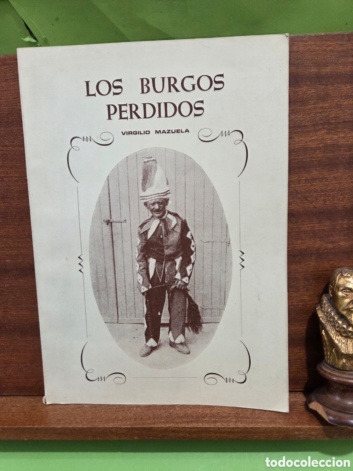 Libros de segunda mano: &rdquo;&rdquo;LOS BURGOS PERDIDOS&rdquo;&rdquo;...VIRGILIO MAZUELA...BURGOS...1987...
