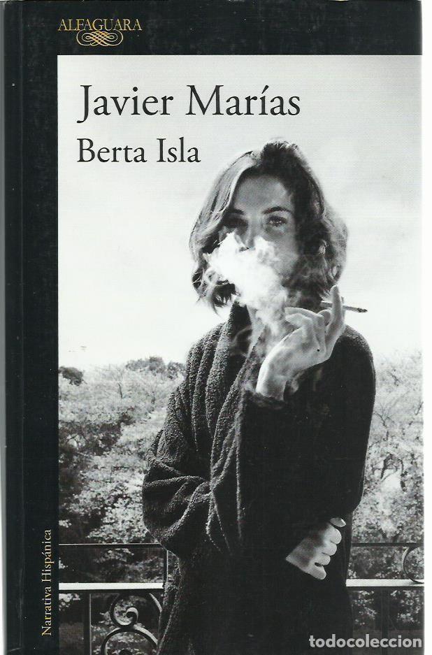 Libros de segunda mano: Javier MAR&Iacute;AS : Berta Isla. (Ed. Alfaguara, 2017)