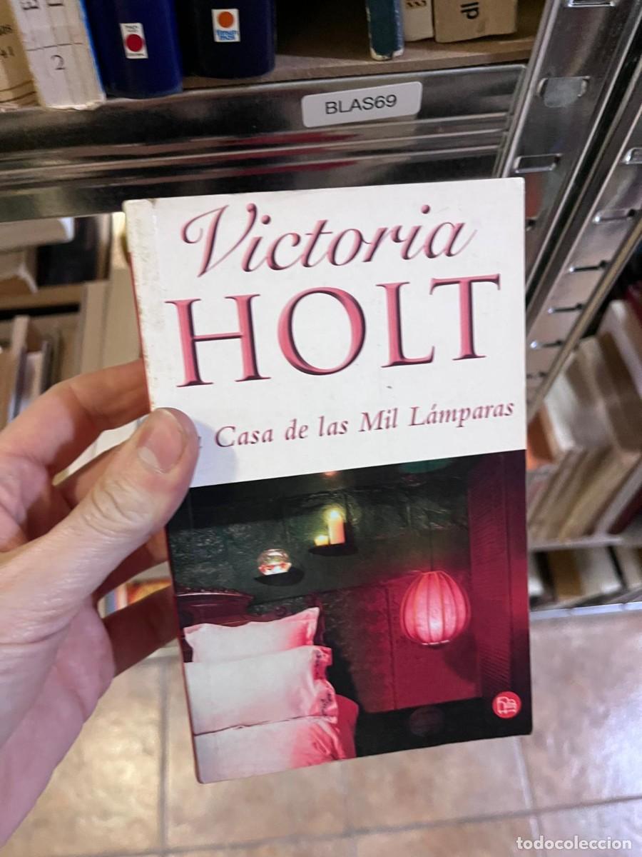 Libros de segunda mano: BLAS69 &mdash; Casa de las Mil L&aacute;mparas &mdash; Victoria Holt &mdash;
