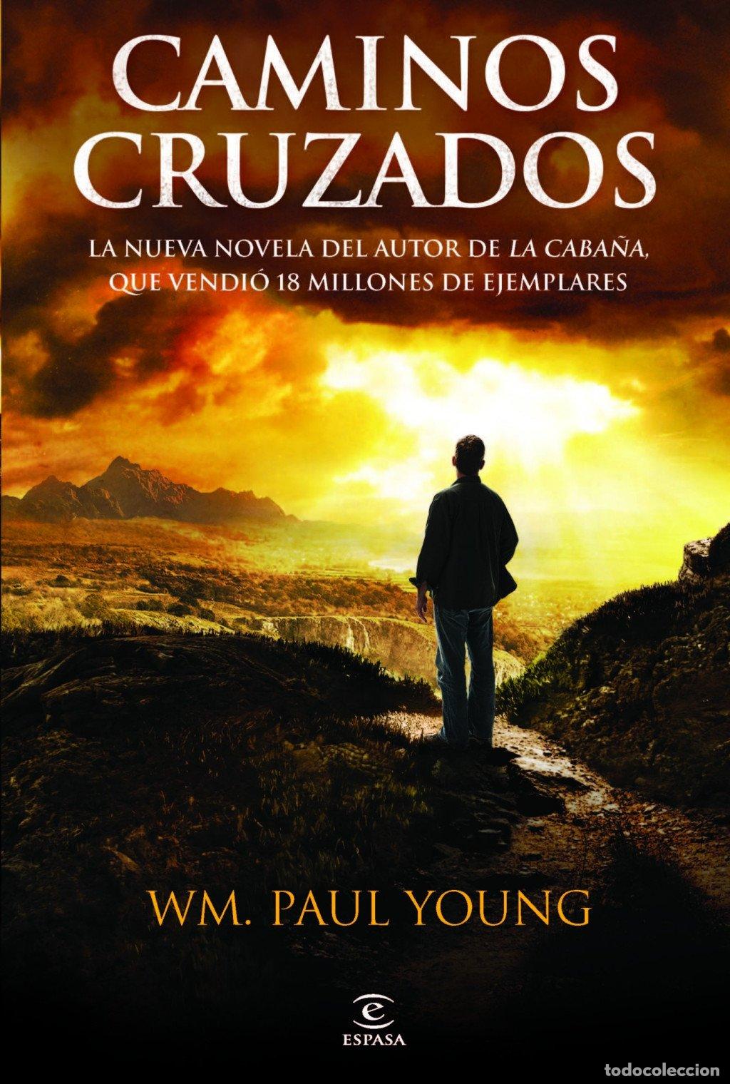 Libros de segunda mano: Caminos Cruzados - Young, Wm. Paul - Espasa - Narrativa