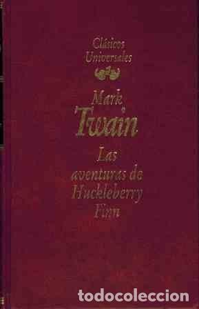 Libros de segunda mano: Las Aventuras de Huckleberry Finn - Mark Twain - Editorial Planeta - Cl&aacute;sicos Universales