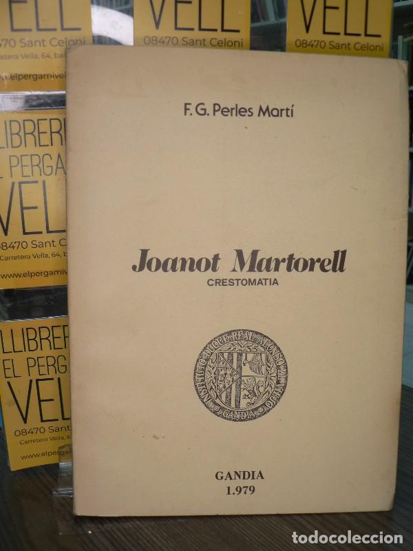 Libros de segunda mano: Joanot Martorell: Crestomatia - Perles Mart&iacute;, Felipe G. - Ayuntamiento de Gand&iacute;a - Instituto Duque 8