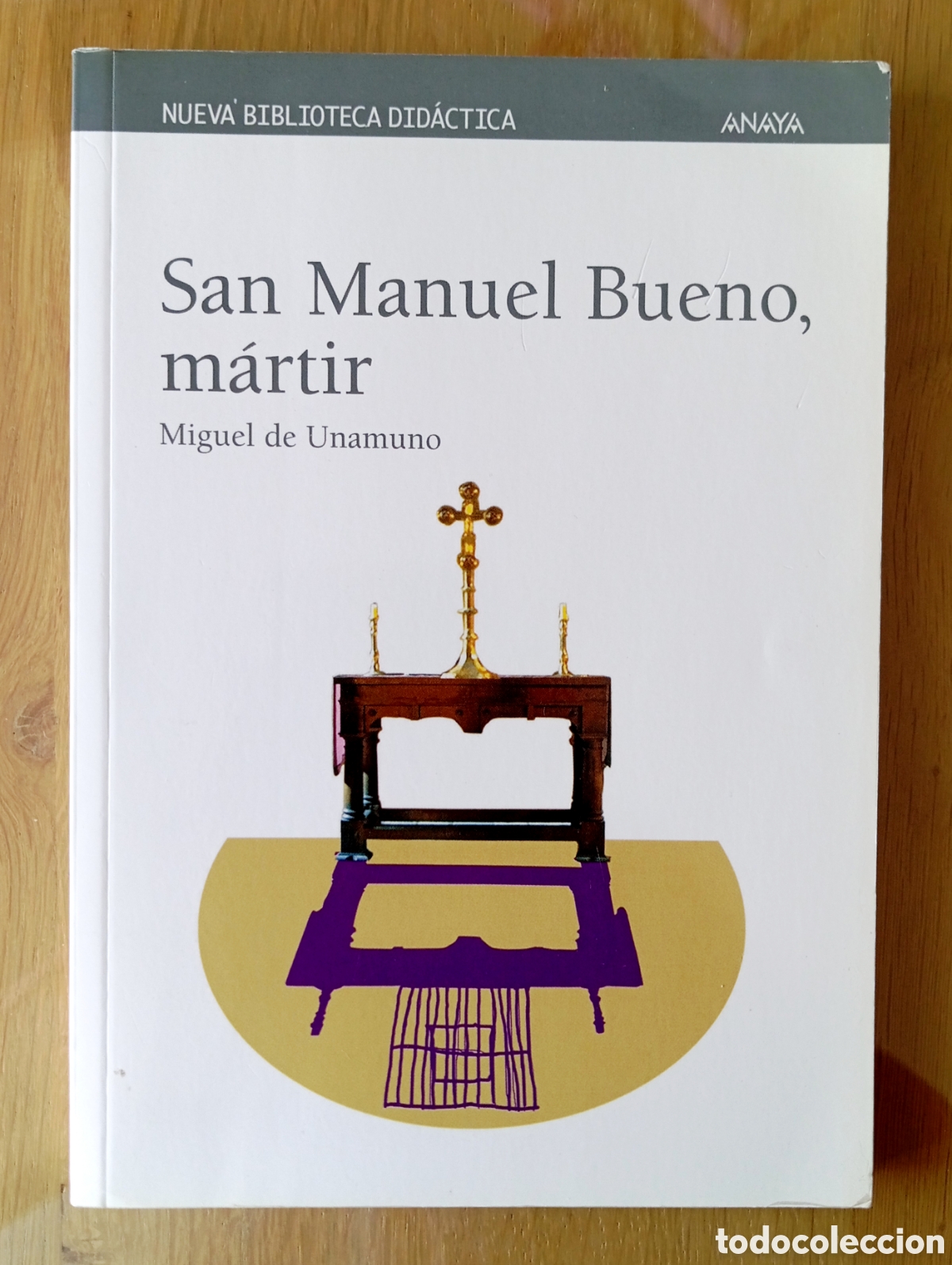 Libros de segunda mano: MIGUEL DE UNAMUNO SAN MANUEL BUENO M&Aacute;RTIR ANAYA CON INTRODUCCI&Oacute;N Y ESTUDIO JOS&Eacute; MANUEL CABRALES 126