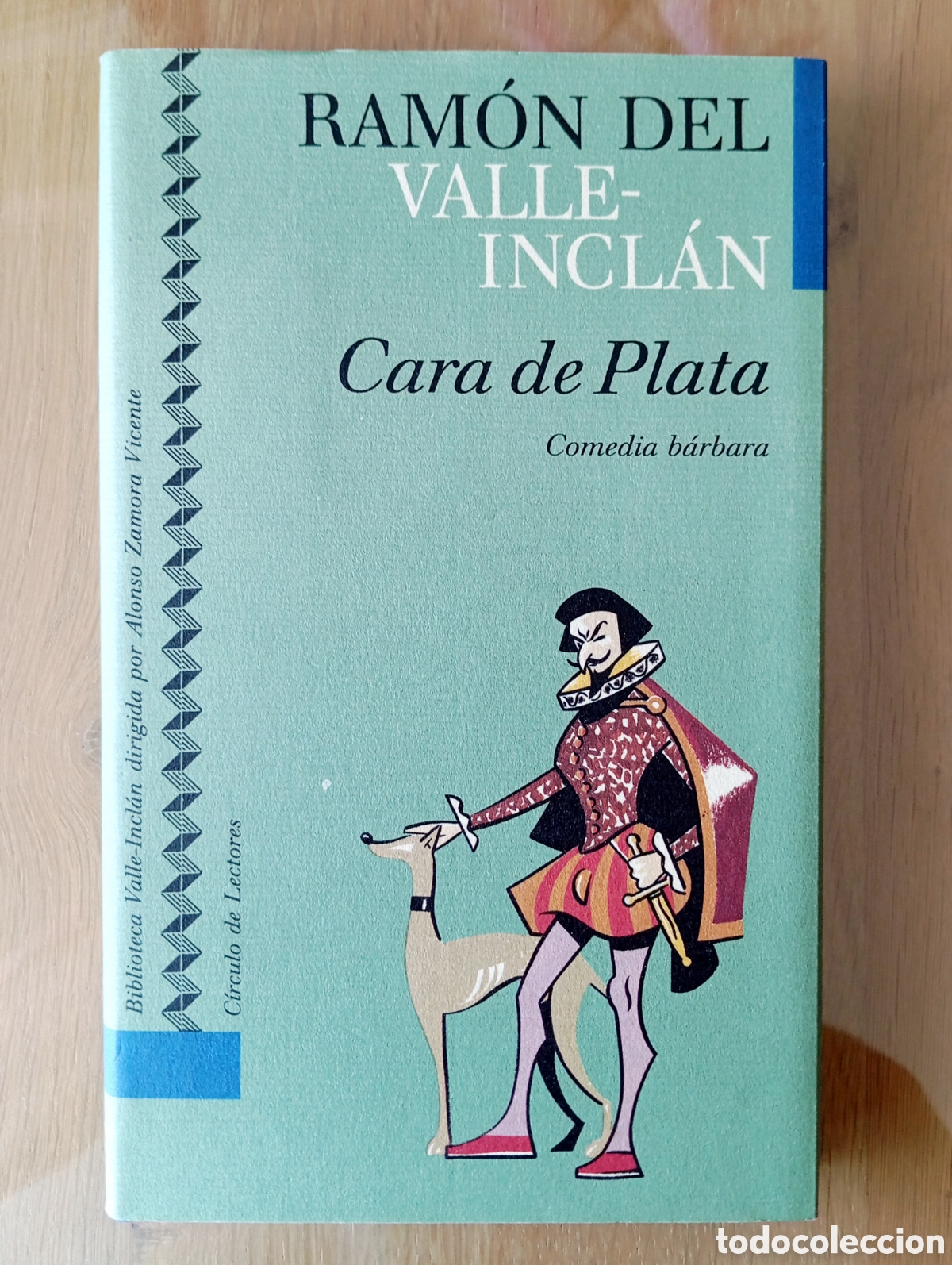 Second hand books: RAM&Oacute;N DEL VALLE-INCL&Aacute;N CARA DE PLATA C&Iacute;RCULO DE LECTORES EDICI&Oacute;N ANTONIO RISCO EN MUY BUEN ESTADO