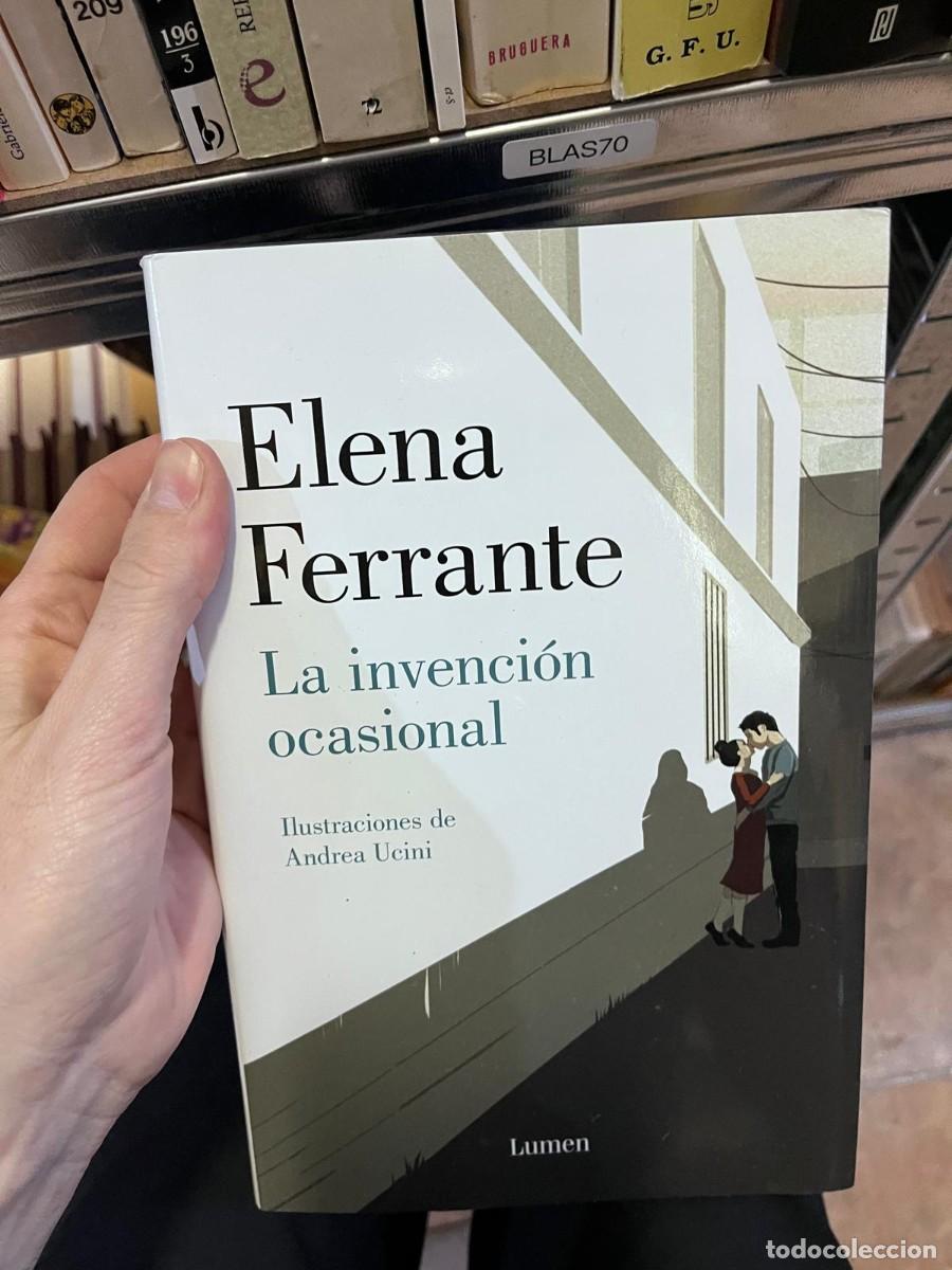 Libros de segunda mano: BLAS70 + La invenci&oacute;n ocasional &mdash; Elena Ferrante &mdash; Lumen &mdash;