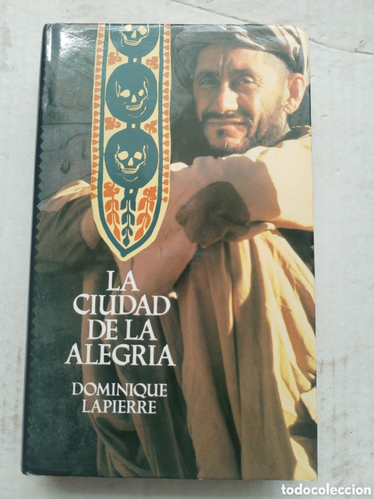Libros de segunda mano: LA CIUDAD DE LA ALEGRIA/DOMINIQUE LAPIERRE