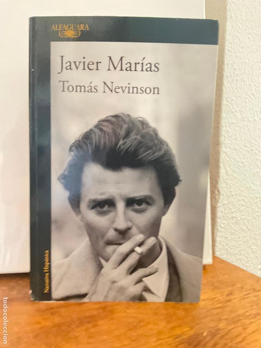 Libros de segunda mano: TOMAS NEVINSON - JAVIER MARIAS - ALFAGUARA / FORMATO GRANDE - 1&ordf; EDICI&Oacute;N 2021
