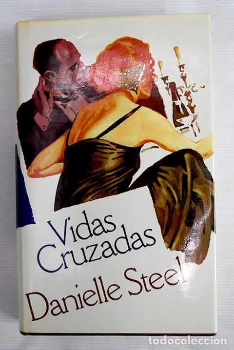 Gebrauchte B&uuml;cher: Vidas Cruzadas - Danielle Steel - Editorial Bru&ntilde;o