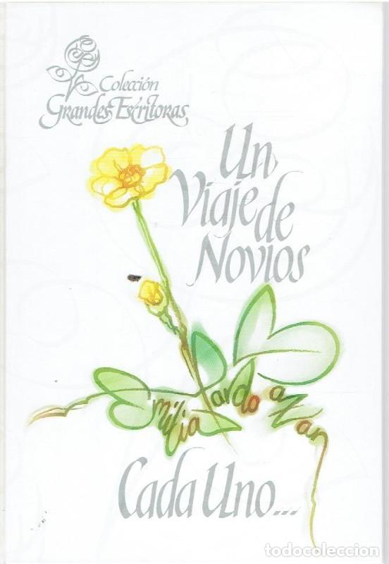 Gebrauchte B&uuml;cher: Un Viaje de Novios. Cada Uno... - Pardo Baz&aacute;n, Emilia - Signo Editores - Grandes Escritoras