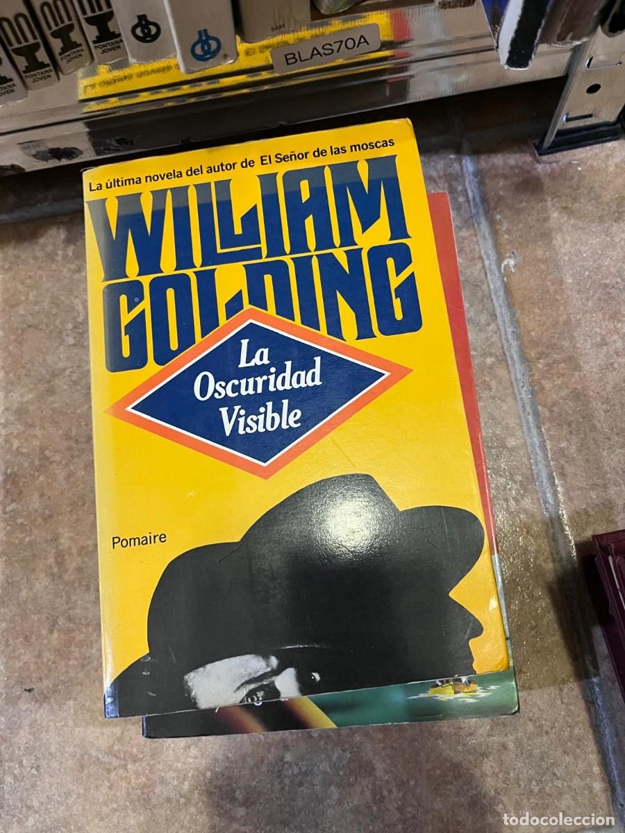 Livres d'occasion: BLAS70A &mdash; La oscuridad visible &mdash; William Golding &mdash; Pomaire &mdash;
