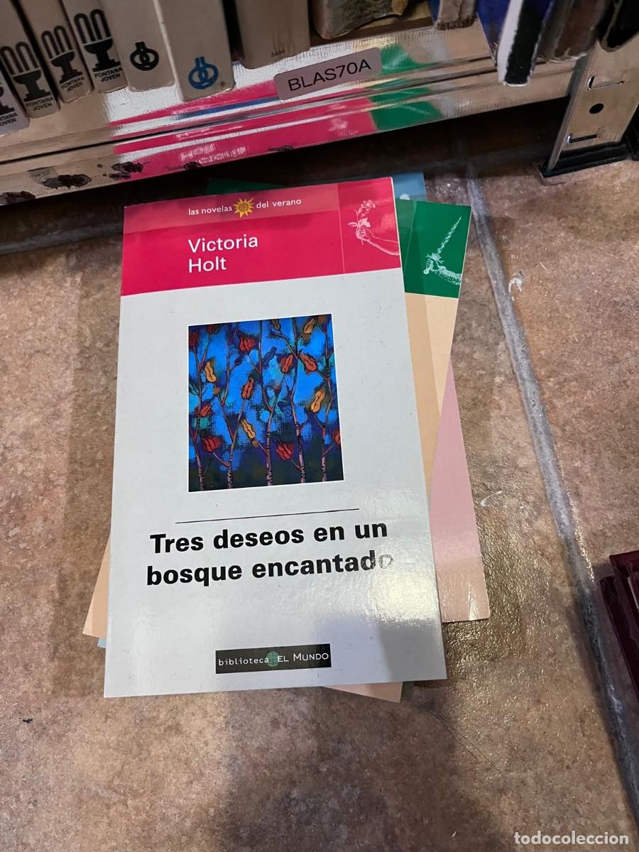 Libros de segunda mano: BLAS70A &mdash; Tres deseos en un bosque encantado &mdash; Victoria Holt &mdash; Biblioteca El Mundo &mdash;