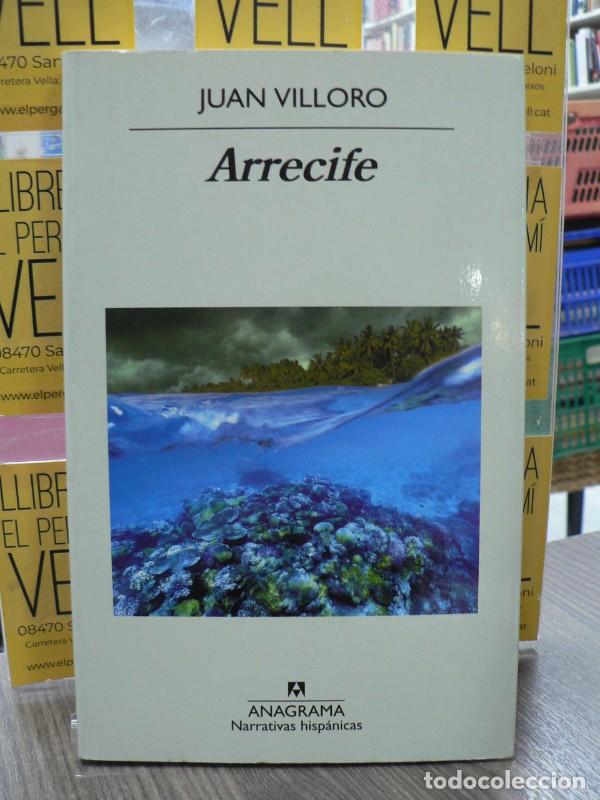 Libros de segunda mano: Arrecife - Juan Villoro - Editorial Anagrama - Narrativas Hisp&aacute;nicas, 497