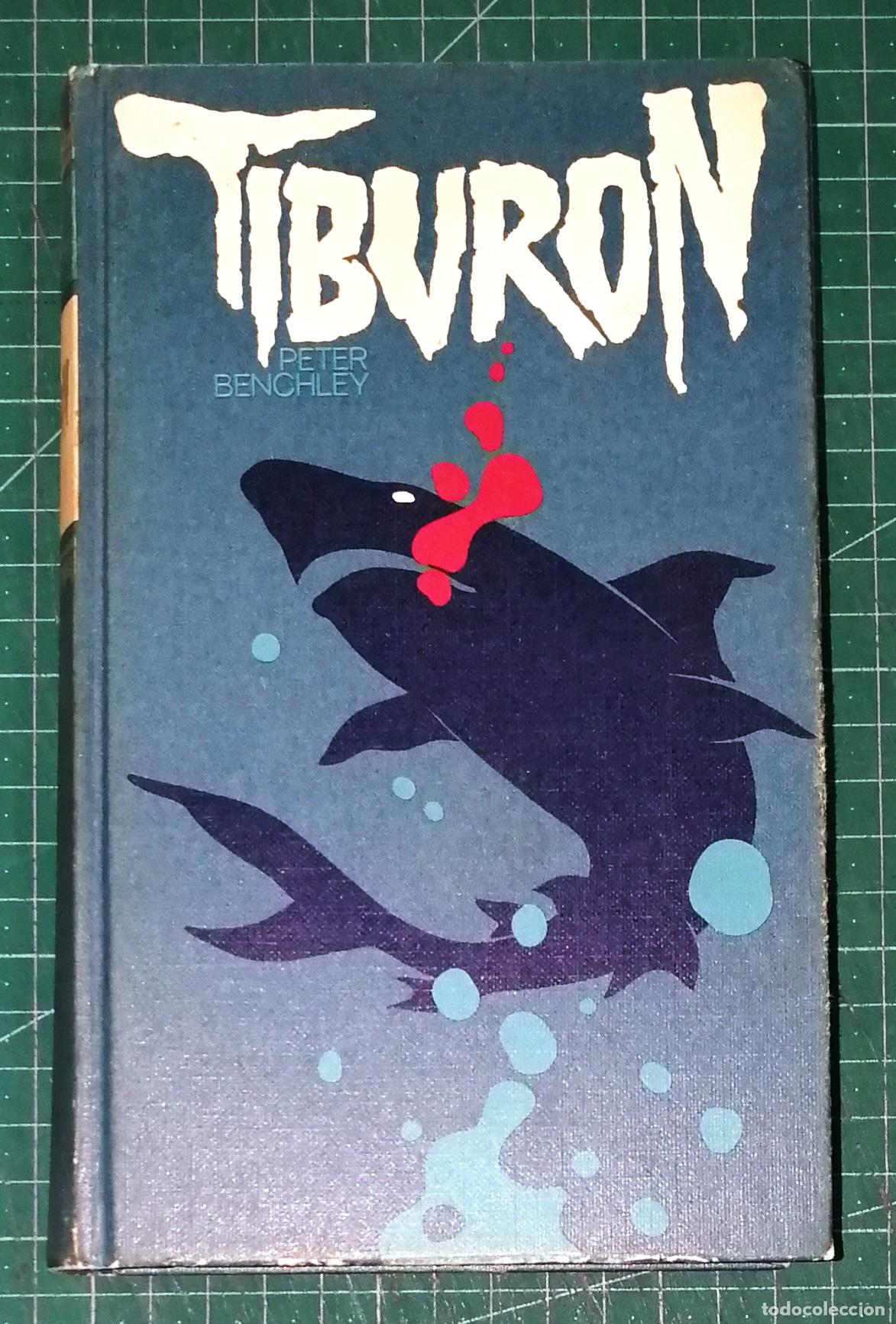 Gebrauchte B&uuml;cher: TIBUR&Oacute;N / Peter Benchley. - C&iacute;rculo de Lectores, 1974