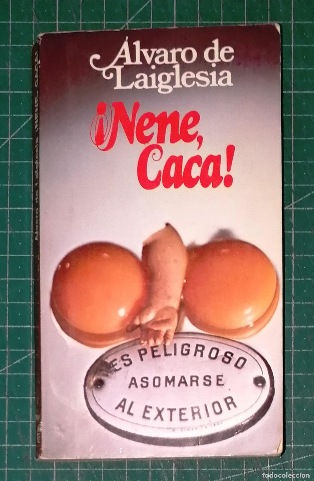 Second hand books: &iexcl;NENE, CACA! (Populares Planeta ; 67) / &Aacute;lvaro de Laiglesia. - 3&ordf; ed. - Planeta, 1980